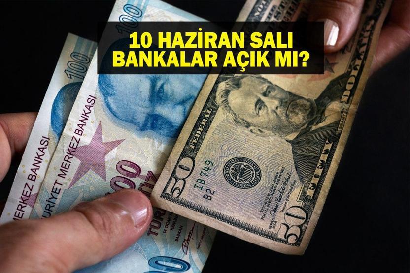 BUGÜN BANKALAR AÇIK MI: 10 Haziran Bankalar Çalışıyor Mu Bankalar Hangi Gün Açılacak Garanti Bankası, Yapı Kredi, İş Bankası, QNB, Halkbank, Ziraat, Vakıfbank...